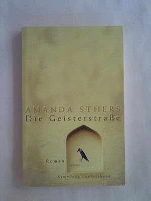Seller image for Die Geisterstrae: Roman (Sammlung Luchterhand). for sale by Buchmerlin