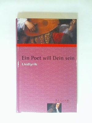 Seller image for Ein Poet will Dein sein. for sale by Buchmerlin