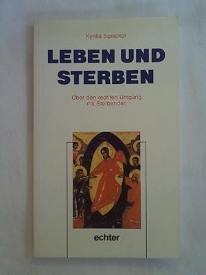 Seller image for Leben und Sterben. for sale by Buchmerlin
