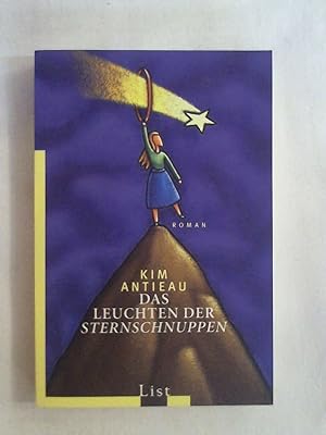 Bild des Verkufers fr Das Leuchten der Sternschnuppen (List Taschenbuch). zum Verkauf von Buchmerlin