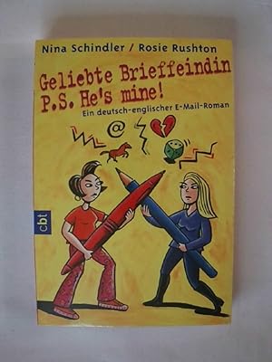 Imagen del vendedor de Geliebte Brieffeindin /P.S. Hes mine!: Ein deutsch-englischer E-Mail-Roman. a la venta por Buchmerlin