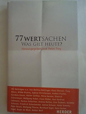 Bild des Verkufers fr 77 Wertsachen: Was gilt heute?. zum Verkauf von Buchmerlin