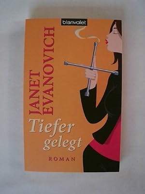 Seller image for Tiefer gelegt: Roman. for sale by Buchmerlin