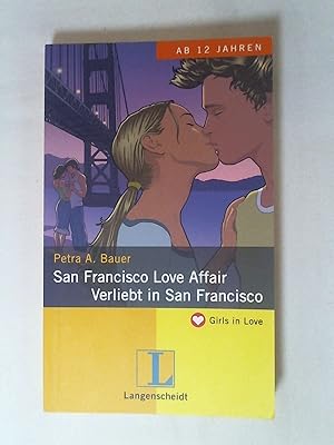 Seller image for San Francisco Love Affair - Verliebt in San Francisco (Girls in Love). for sale by Buchmerlin