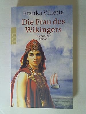 Seller image for Die Frau des Wikingers: Historischer Roman. for sale by Buchmerlin