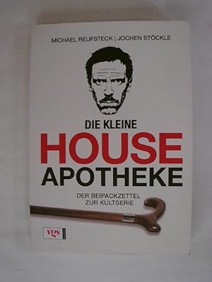 Bild des Verkufers fr Die kleine House Apotheke: Der Beipackzettel zur Kult-Serie. zum Verkauf von Buchmerlin