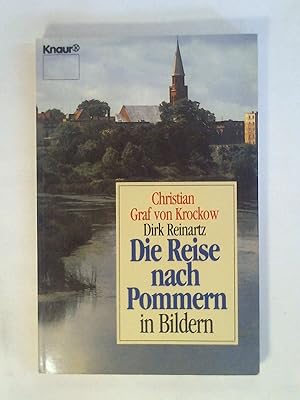 Bild des Verkufers fr Die Reisen nach Pommern in Bildern (Knaur Taschenbcher. Sachbcher). zum Verkauf von Buchmerlin