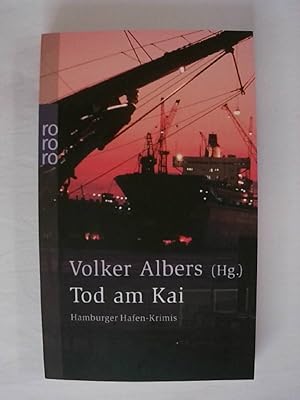 Bild des Verkufers fr Tod am Kai. Hamburger Hafen-Krimis. zum Verkauf von Buchmerlin