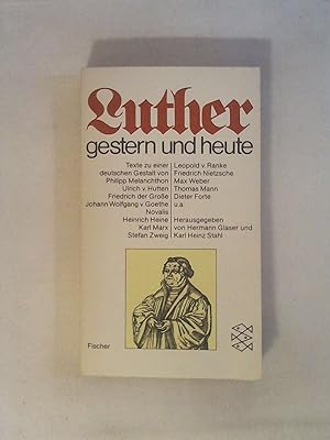 Immagine del venditore per Luther gestern und heute. Texte zu einer deutschen Gestalt. venduto da Buchmerlin