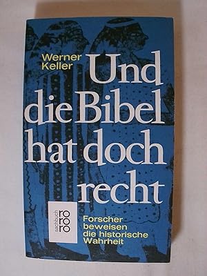 Bild des Verkufers fr Und die Bibel hat doch recht: Forscher beweisen die historische Wahrheit. zum Verkauf von Buchmerlin