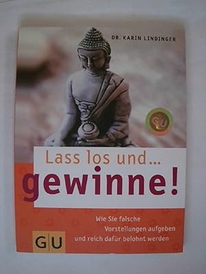 Seller image for Lass los und . gewinne!. for sale by Buchmerlin