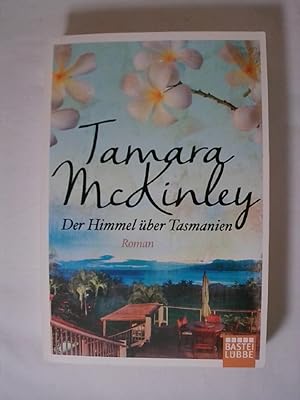 Bild des Verkufers fr Der Himmel ber Tasmanien: Roman. zum Verkauf von Buchmerlin