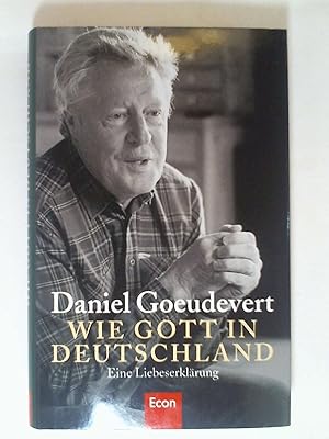 Bild des Verkufers fr Wie Gott in Deutschland: Eine Liebeserklrung. zum Verkauf von Buchmerlin