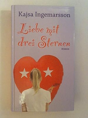 Seller image for Kajsa Ingemarsson: Liebe mit drei Sternen. for sale by Buchmerlin