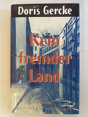 Seller image for Kein fremder Land: Roman. for sale by Buchmerlin