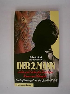 Seller image for Der zweite Mann. Lieben und Leiden des Substituten Rainer von Hohenfels. for sale by Buchmerlin
