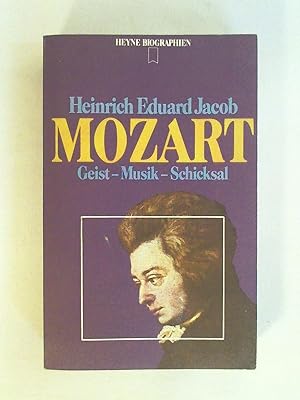 Seller image for Mozart: Geist, Musik, Schicksal. for sale by Buchmerlin