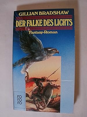Bild des Verkufers fr Der Falke des Lichts: Fantasy-Roman (rororo / Rowohlts Rotations Romane). zum Verkauf von Buchmerlin