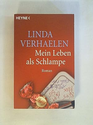 Bild des Verkufers fr Mein Leben als Schlampe: Roman. zum Verkauf von Buchmerlin