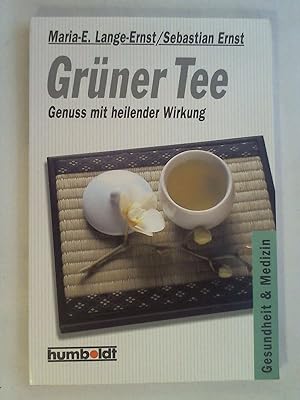 Seller image for Grner Tee. Genuss mit heilender Wirkung. for sale by Buchmerlin