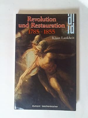 Seller image for Revolution und Restauration. 1785 - 1855. for sale by Buchmerlin