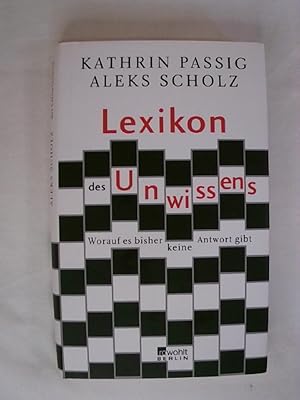 Seller image for Lexikon des Unwissens: Worauf es bisher keine Antwort gibt. for sale by Buchmerlin