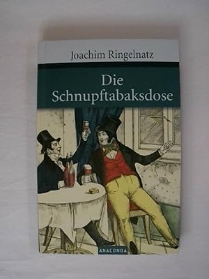 Bild des Verkufers fr Die Schnupftabaksdose (Groe Klassiker zum kleinen Preis, Band 6). zum Verkauf von Buchmerlin