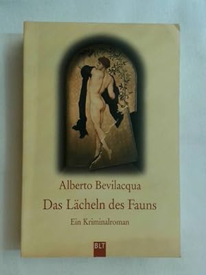 Seller image for Das Lcheln des Fauns: Ein Kriminalroman (BLT. Bastei Lbbe Taschenbcher). for sale by Buchmerlin