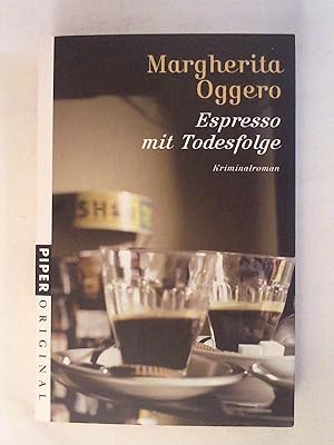 Bild des Verkufers fr Espresso mit Todesfolge: Kriminalroman. zum Verkauf von Buchmerlin