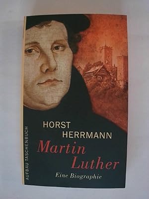 Bild des Verkufers fr Martin Luther: Eine Biographie. zum Verkauf von Buchmerlin