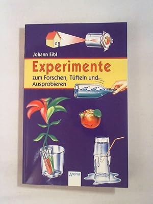 Bild des Verkufers fr Experimente zum Forschen, Tfteln, Ausprobieren. zum Verkauf von Buchmerlin
