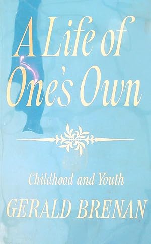 Seller image for A Life of One's Own: Childhood and Youth for sale by Miliardi di Parole