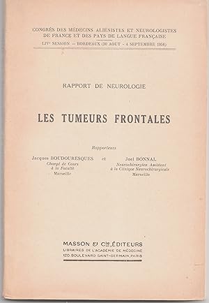 Les tumeurs frontales. Rapport de neurologie. 1956