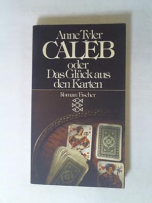 Bild des Verkufers fr Caleb oder Das Glck aus den Karten.(6521 720). zum Verkauf von Buchmerlin