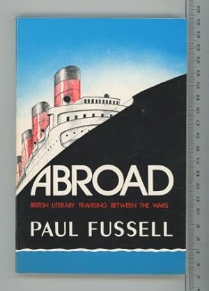 Immagine del venditore per Abroad: British Literary Travelling Between the Wars (Oxford Paperbacks) venduto da Joe Orlik Books