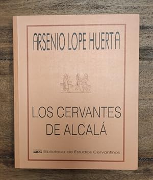 Imagen del vendedor de LOS CERVANTES DE ALCAL a la venta por Librera Llera Pacios