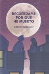 Seller image for Recurdame por qu he muerto for sale by AG Library