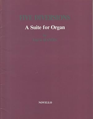 Five Diversions, A Suite for Organ