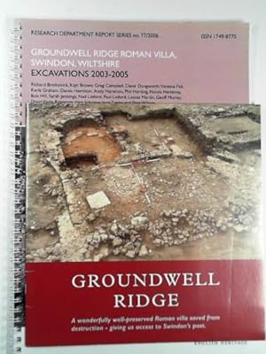 Immagine del venditore per Groundwell Ridge Roman Villa, Swindon: excavations 2003-2005 venduto da Cotswold Internet Books