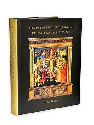 Imagen del vendedor de The Painter's Practice in Renaissance Tuscany a la venta por Prior Books Ltd