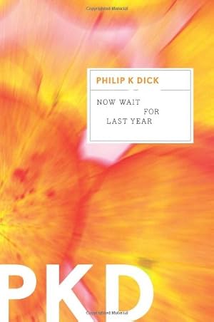 Seller image for Now Wait for Last Year by Dick, Philip K. [Paperback ] for sale by booksXpress