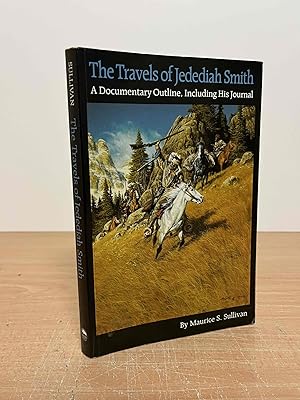 Seller image for The Travels of Jedediah Smith_ A Documentary Outline_ Including the Journal of the Great American Pathfinder for sale by San Francisco Book Company