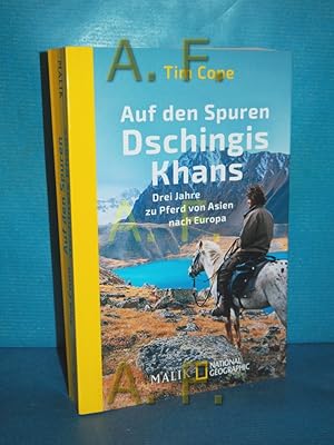 Image du vendeur pour Auf den Spuren Dschingis Khans : drei Jahre zu Pferd von Asien nach Europa. Tim Cope , aus dem Englischen von Katja Hald, Enrico Heinemann, Ursula Pesch und Werner Roller mis en vente par Antiquarische Fundgrube e.U.