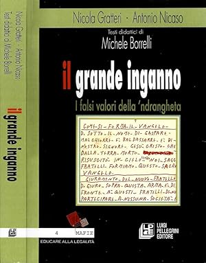 Bild des Verkufers fr Il grande inganno I falsi valori della 'ndrangheta zum Verkauf von Biblioteca di Babele