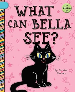 Imagen del vendedor de What Can Bella See? a la venta por GreatBookPrices