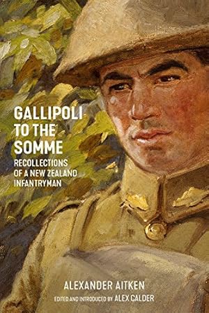 Seller image for Gallipoli to the Somme: Recollections of a New Zealand Infantryman [Soft Cover ] for sale by booksXpress