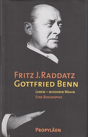Bild des Verkufers fr Gottfried Benn Leben - niederer Wahn. Eine Biographie zum Verkauf von Leipziger Antiquariat