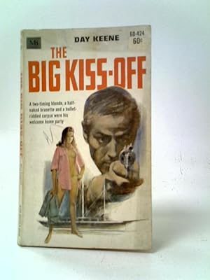 Bild des Verkufers fr The Big Kiss-Off zum Verkauf von World of Rare Books
