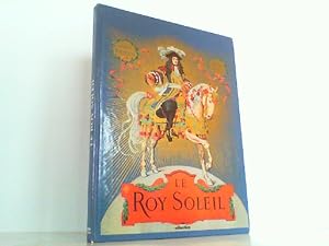 Seller image for Le Roy Soleil. for sale by Antiquariat Ehbrecht - Preis inkl. MwSt.
