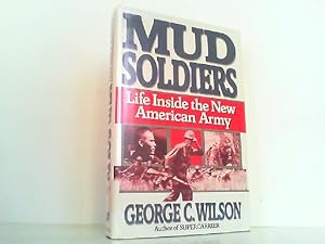 Immagine del venditore per Mud Soldiers - Life Inside the New American Army. venduto da Antiquariat Ehbrecht - Preis inkl. MwSt.